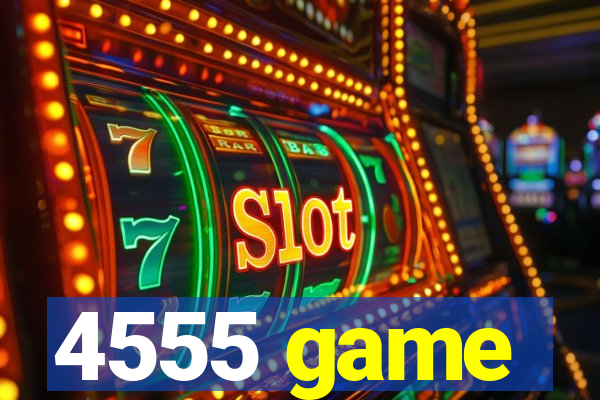 4555 game
